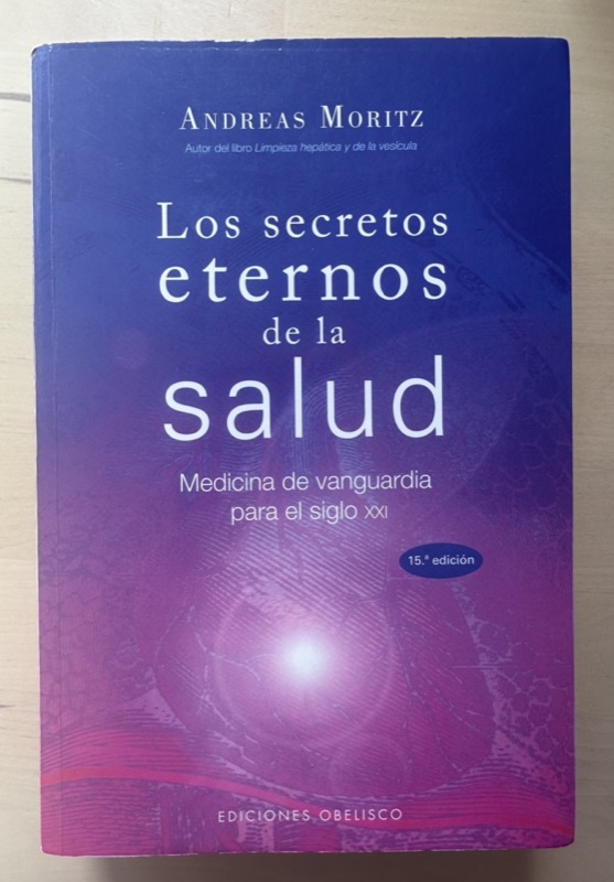 Los secretos eternos de la salud - Andreas Moritz